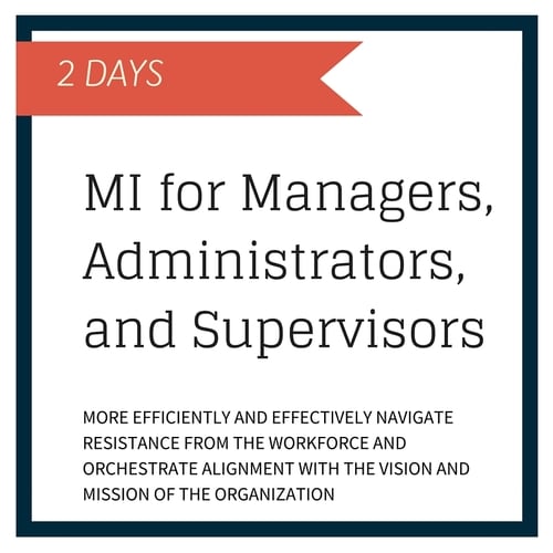 MI for Managers, Administrators, and Supervisors